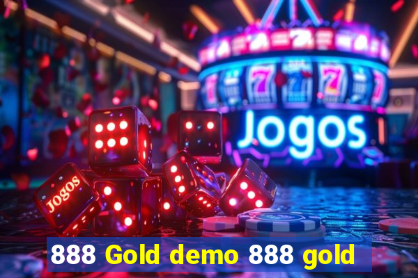 888 Gold demo 888 gold